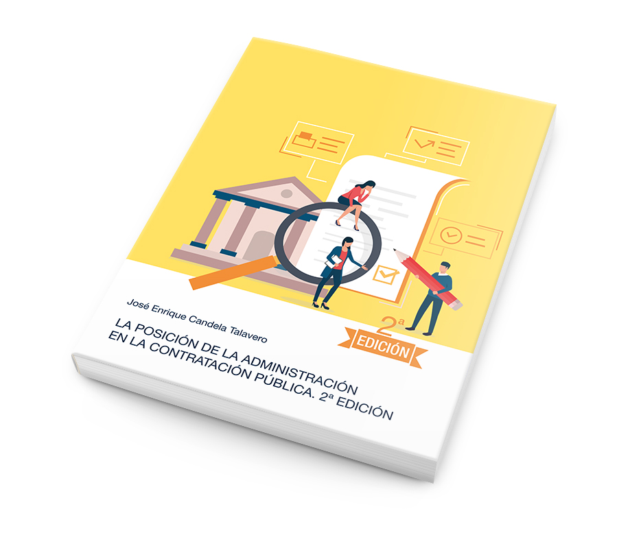 La Posición de la Administración en la Contratación Pública 2ª edición
