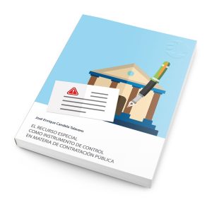 El Recurso Especial como Instrumento de Control en Materia de Contratación Pública