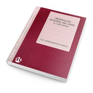 Reparación Integral del Daño. El Daño Moral