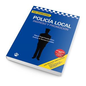 Test Oposiciones Policía Local. Ingreso y Promoción